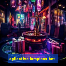 aplicativo lampions bet